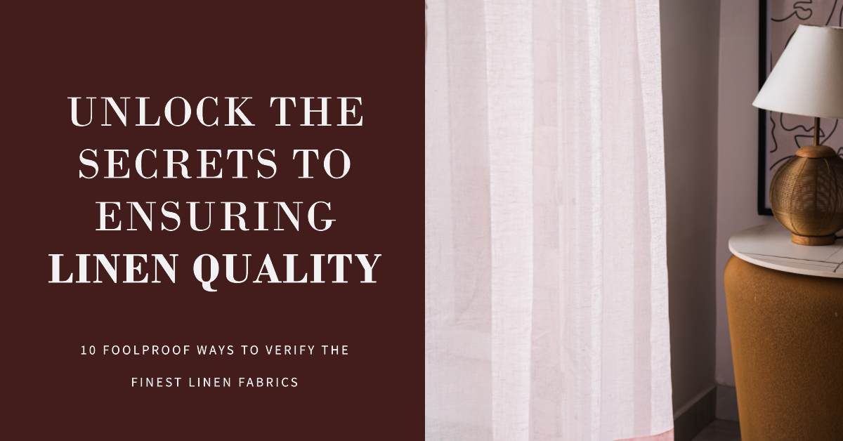 Unlock the Secrets to Ensuring Linen Quality: 10 Foolproof Ways to Ver ...